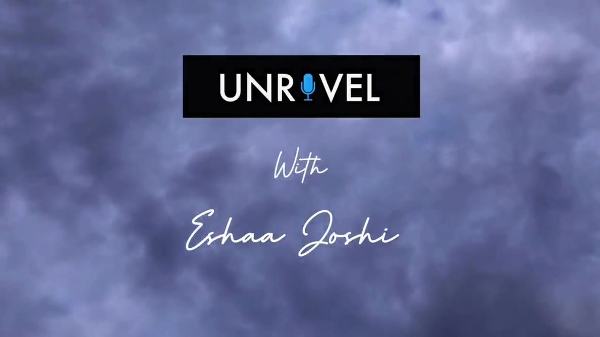 Unravel (Podcast intro)